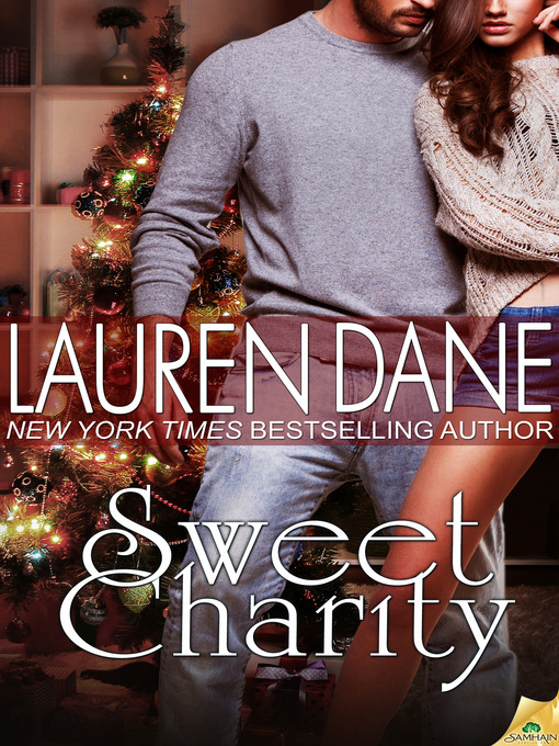 Title details for Sweet Charity by Lauren Dane - Wait list